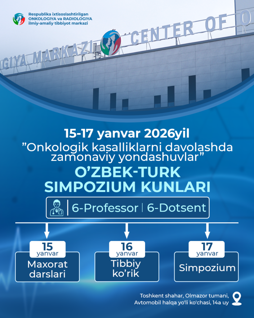 «Onkolojik Hastalıkların Tedavisinde Modern Yaklaşımlar» Konulu Özbek-Türk Uluslararası Sempozyumu