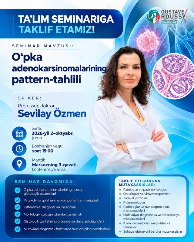 Profesör Sevilay Özmen ile akciğer adenokarsinomlarının patern analizi semineri